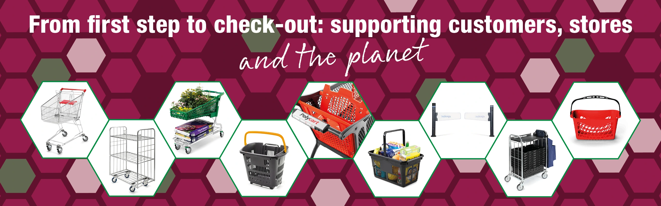 From first step to check-out: supporting customers, stores and the planet